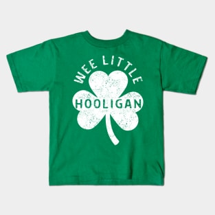 Wee Little Hooligan Great Saint Patrick's Day Gift Kids T-Shirt